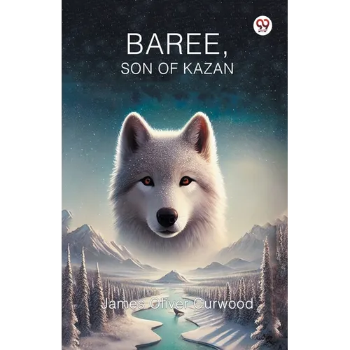 Baree, Son of Kazan