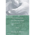 The Demands of Discipleship: Expository Messages from Daniel
