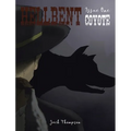 Hellbent: Issue One: Coyote