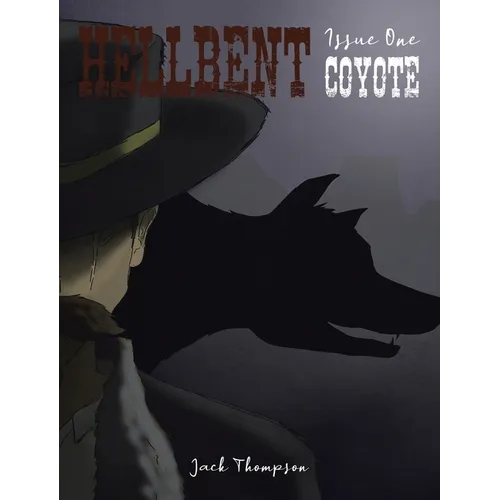 Hellbent: Issue One: Coyote