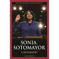 Sonia Sotomayor: A Biography