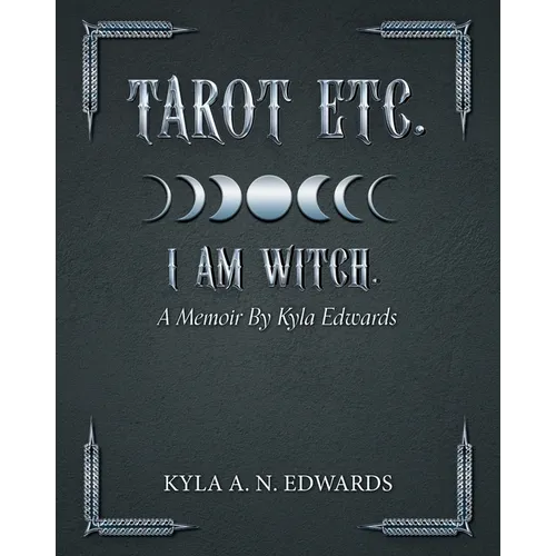 I Am Witch.: A Memoir By Kyla Edwards