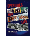 Episodes in a Life