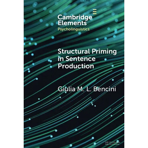 Structural Priming in Sentence Production