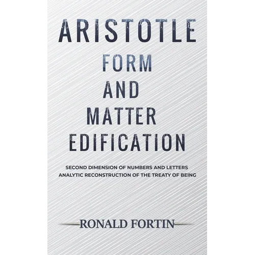 Aristotle: Form and Matter Edification
