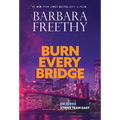 Burn Every Bridge