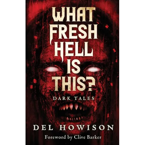 What Fresh Hell is This?: Dark Tales