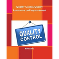 Quality Control/Quality Assurance and Improvement