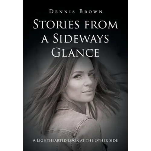Stories from a Sideways Glance