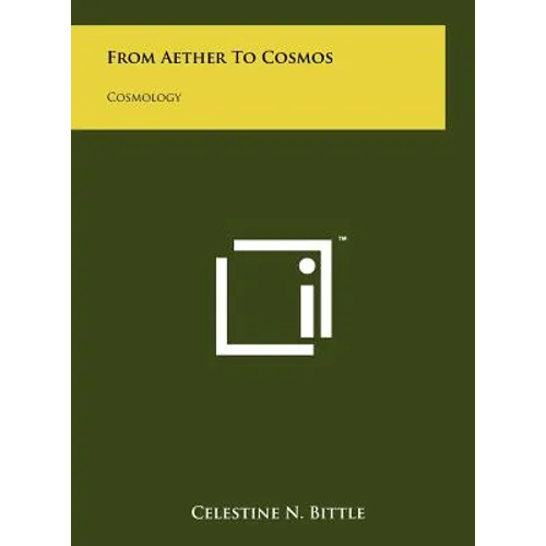 From Aether to Cosmos: Cosmology