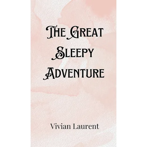 The Great Sleepy Adventure