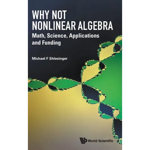 Why Not Nonlinear Algebra