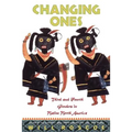 Changing Ones: Third and Fourth Genders in Native North America