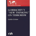 Gorbachev's New Thinking on Terrorism