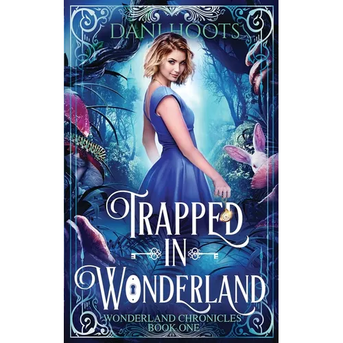 Trapped in Wonderland