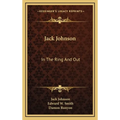 Jack Johnson: In The Ring And Out