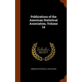 Publications of the American Statistical Association, Volume 14