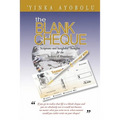 The Blank Cheque: Scriptures and Insightful Thoughts for the Seekers of Abundance