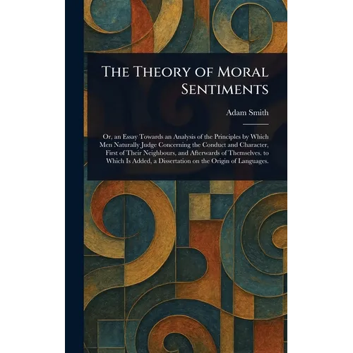 The Theory of Moral Sentiments