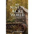 My Ninety Acre World and Poems