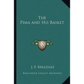 The Pima and His Basket