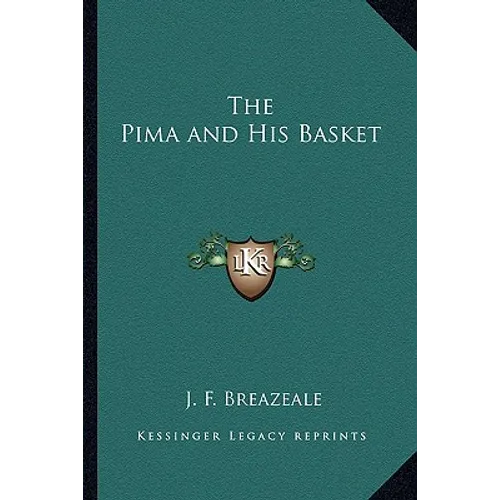 The Pima and His Basket