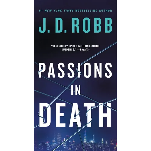 Passions in Death: An Eve Dallas Novel