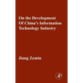 On the Development of China's Information Technology Industry
