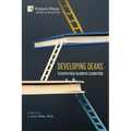 Developing Deans: Transforming Academic Leadership