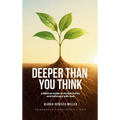 Deeper Than You Think