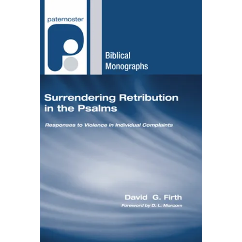 Surrendering Retribution in the Psalms