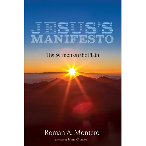 Jesus's Manifesto: The Sermon on the Plain