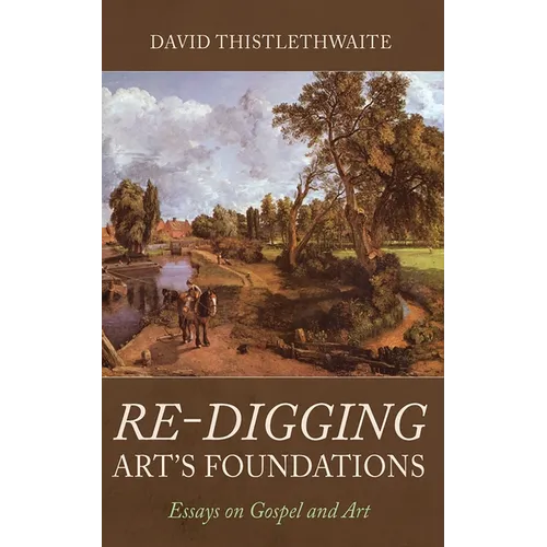 Re-digging Art's Foundations