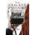 Through a Cracked Lens