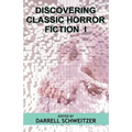 Discovering Classic Horror Fiction I