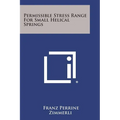 Permissible Stress Range for Small Helical Springs