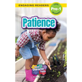 Patience: Good Character Traits (Engaging Readers, Level Pre-1)