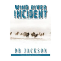 Wind River Incident