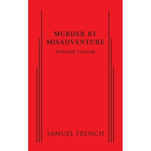 Murder by Misadventure