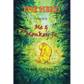 THE HERO Versus Me & Monkey Jo