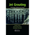 Jet Grouting: Technology, Design and Control