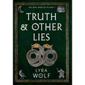 Truth and Other Lies