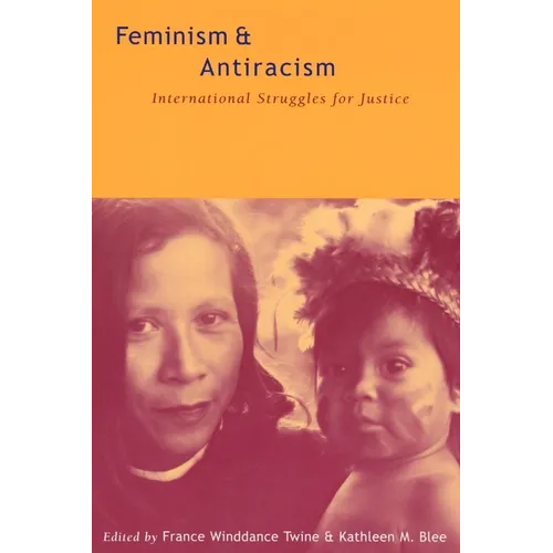 Feminism and Antiracism: International Struggles for Justice