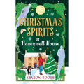 Christmas Spirits at Honeywell House