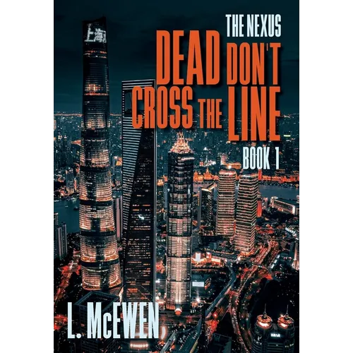 Dead Don't Cross The Line