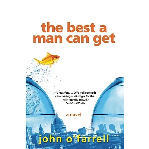The Best a Man Can Get