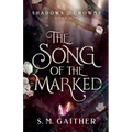 The Song of the Marked