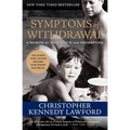 Symptoms of Withdrawal: A Memoir of Snapshots and Redemption