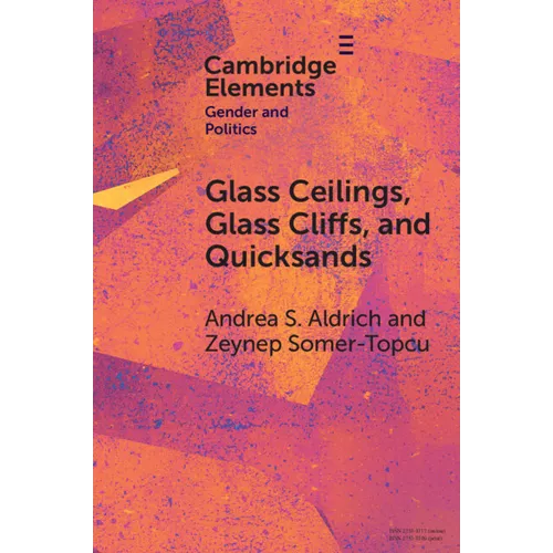 Glass Ceilings, Glass Cliffs, and Quicksands