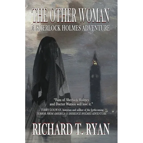The Other Woman: A Sherlock Holmes Adventure